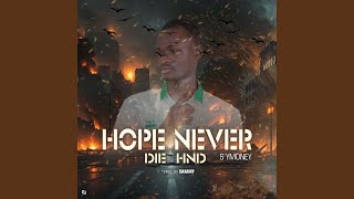 Hope Never Die (H.N.D)