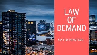 Law of Demand  Economics CA Foundation online class