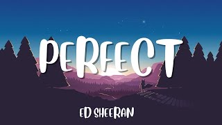 Perfect - Ed Sheeran (Lyrical)