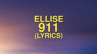 Ellise - 911 (Lyrics) Resimi