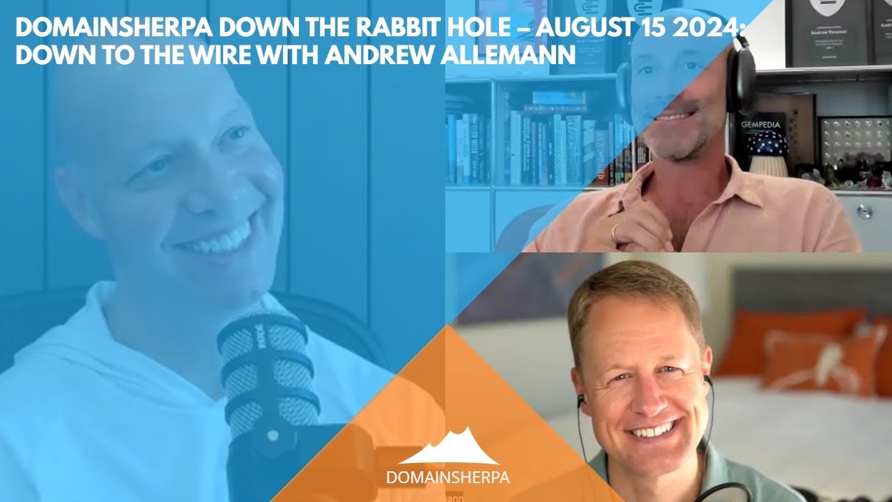 Down to the Wire on Domain Market Trends & Innovations | DomainSherpa Podcast | August 15, 2024