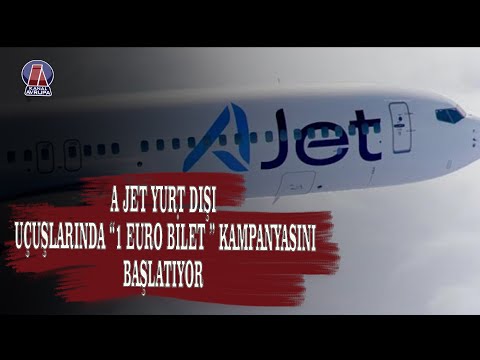 A Jet'in 1 Euro Bilet Kampanyası Başlıyor..