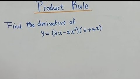 Find derivative using Product rule in calculus-Example 1