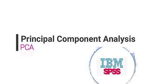 Factor Analysis using SPSS - Principal Component Analysis (PCA)