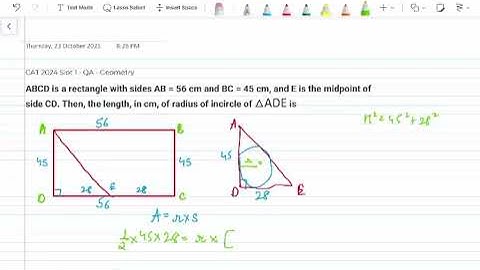 ABCD is a rectangle with sides AB = 56 cm and BC = 45 cm, and E is the midpoint of side CD CAT 2024