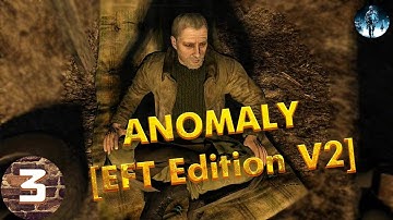 Anomaly 1.5.1 EFT Edition V2►3☢ Старый друг, Погоня за документами