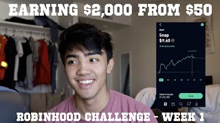 Earning $2,000 From $50! Robinhood Challenge - Week 1 Earning $2,000 From $50! Robinhood Challenge - Week 1