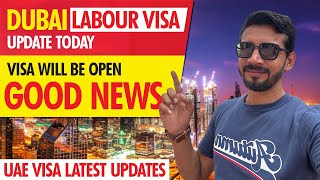 UAE Labor Visa Update 2024 | Good News For Unskilled | Visa Will Be Open | Dubai Labor Visa Updates