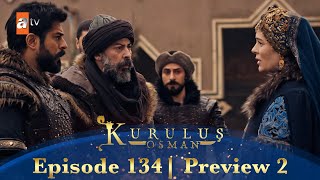 Kurulus Osman Urdu | Season 5 Episode 134 Preview 2