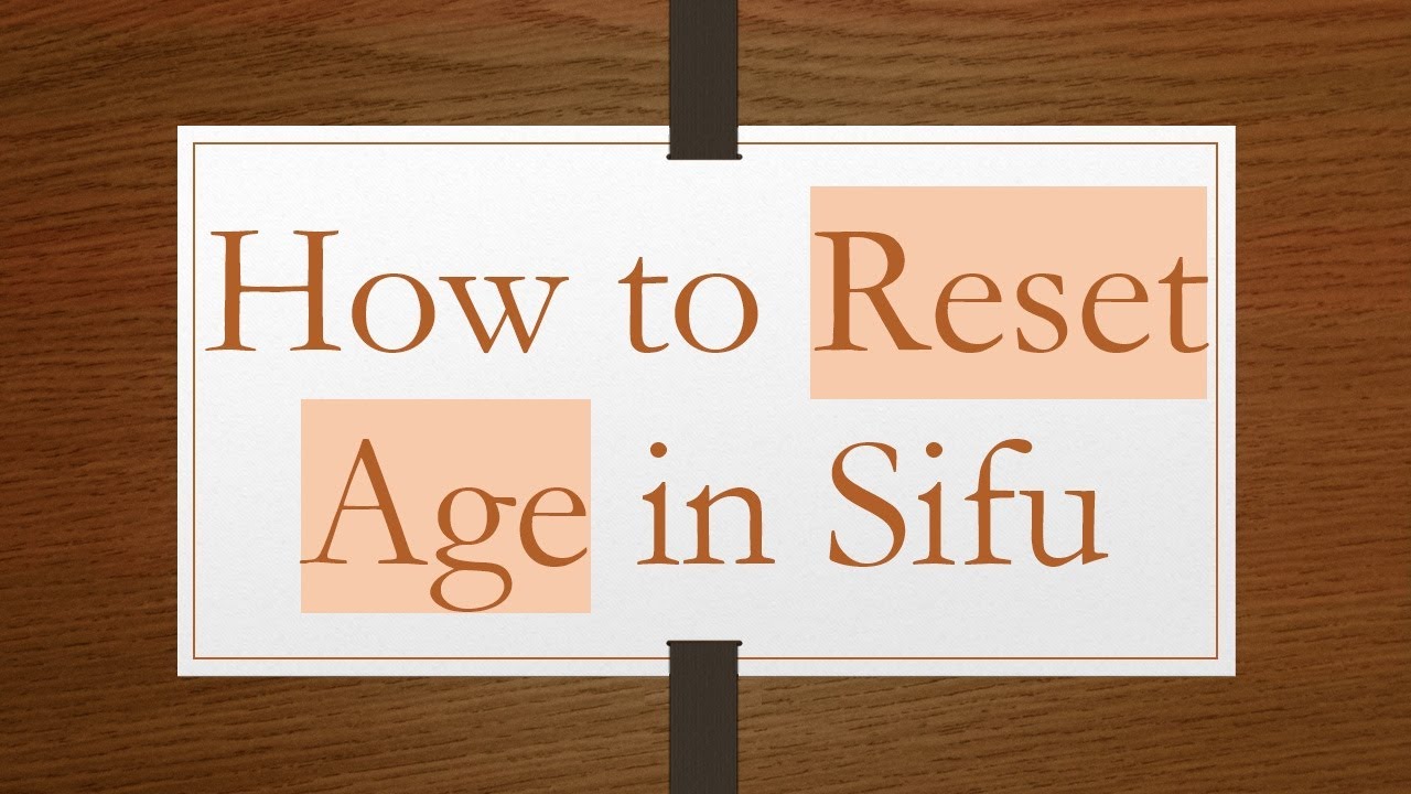 How to Reset Age in Sifu