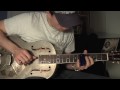 Busker Delta, Resonator Guitar Demo - Open G - Part 2