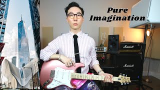 Pure Imagination (Ready Player One version) on guitar.