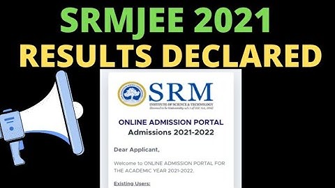 SRMJEEE RESULT DECLARED 🥳| Check the Video Fast | All the best 👍
