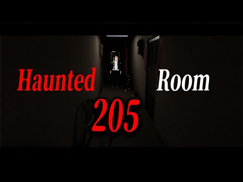 【Haunted Room : 205】ホラゲエエェエエ