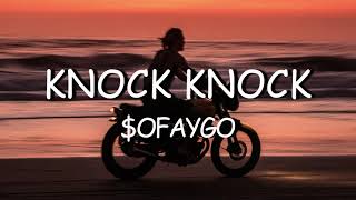 SoFaygo - Knock Knock [Lyrics] \\