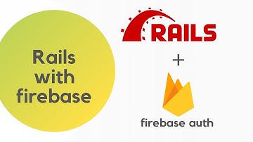 Firebase authentication in Ruby on Rails | Rails firebase login signup