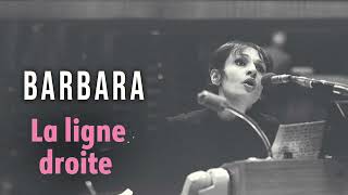 Video thumbnail of "Barbara & Georges Moustaki - La ligne droite (Audio officiel)"