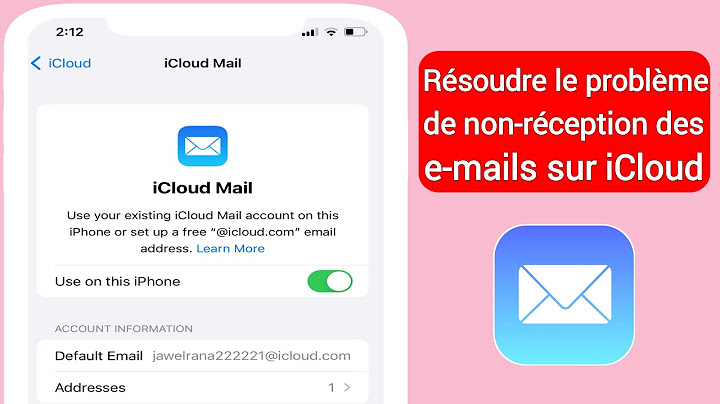Comment réparer la messagerie iCloud qui ne reçoit pas d'e-mails (2024)