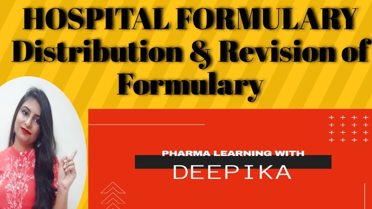 Distribution and Revision of Formulary Hospital Formulary YouTube
