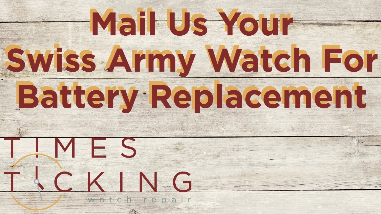 Swiss Army Watch Battery Replacement YouTube