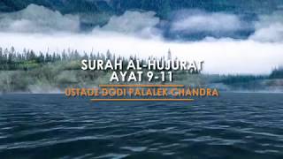 Surah Al-Hujurat Ayat 9-11 - Ustadz Dodi Palalek Chandra