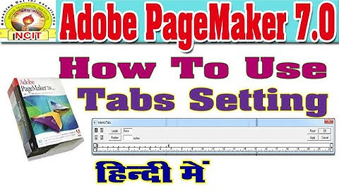 TABS SETTING IN PAGEMAKER IN HINDI || TABS SETTING कैसे करें || TABS SETTING IN PAGEMAKER ||