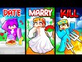 Minecraft But DATE MARRY KILL!