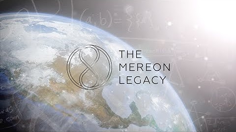 The Mereon Matrix - a Mereon Solutions Film 9/4/2016