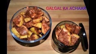 Galgal ka Achaar Recipe | गलगल का अचार बनाने की विधि | Hill Lemon Pickle Recipe | Khatte ka Achaar |