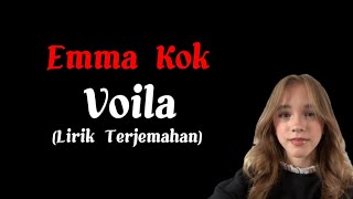 Voila - Emma Kok (Lirik Terjemahan)