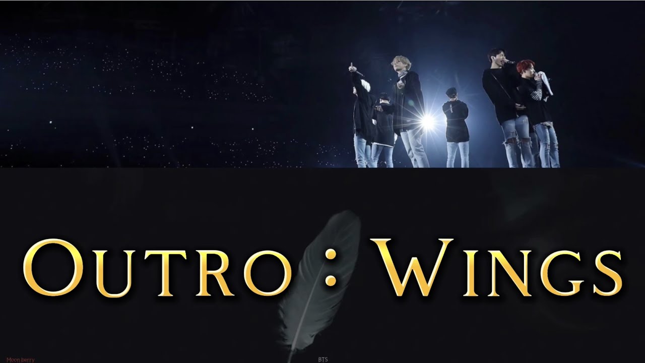 【日本語字幕/歌詞】BTSOutro wings YouTube