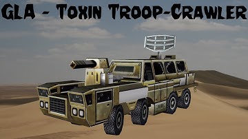 Command & Conquer Zero Hour - GLA Toxin Troop Crawler [Mod Canceled]