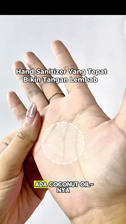 JANGAN SALAH PILIH‼️mulai sekarang cari hand sanitizer yang bisa menjaga kulit tangan kamu!