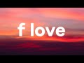 Luh Kel - F Love (Lyrics)