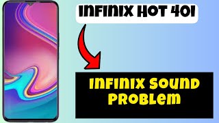 Infinix Sound Problem infinix Hot 40i || How to fix Infinix Sound Problem || Sound settings