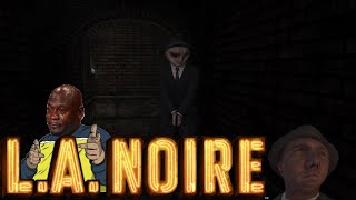 L.A. Noire Needs A Sequel (Funny Moments Part 1)