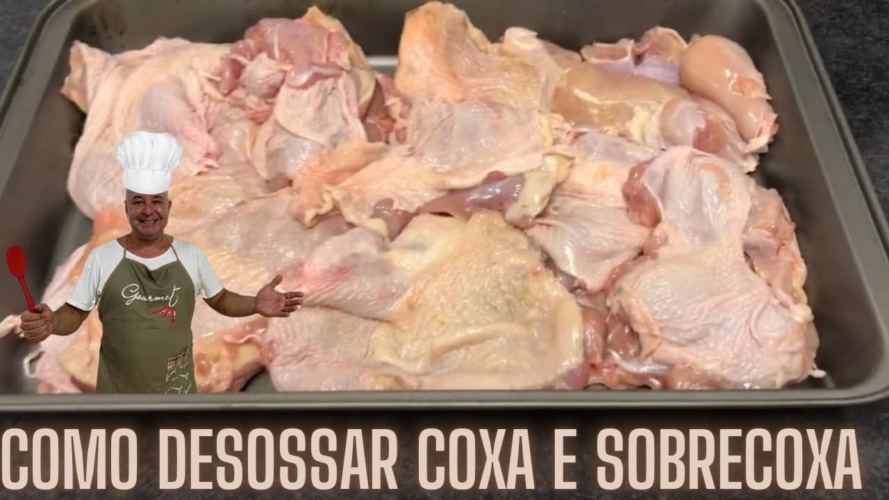 COMO DESOSSAR COXA E SOBRECOXA DE FRANGO - YouTube