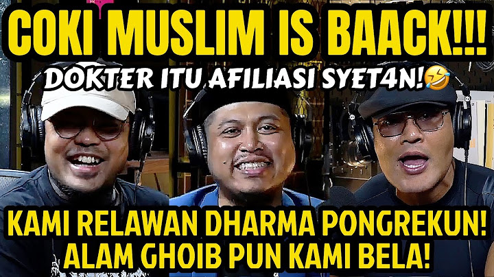 COKI MUSLIM, PODCAST INI KENA KPI 100%‼️OH.. DAN BUMI ITU DATAR YA TEMAN2!