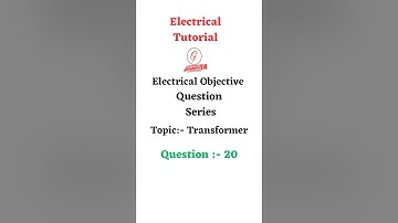 Electrical Objective Question on Transformer With Answer #electricaltutorial  #transformers #trend