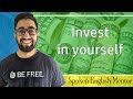 Invest in Yourself - (American Pronunciation, American Accent, Master Spoken English)