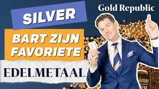 GoudKoorts #11  Zilver (Bart zijn favoriete edelmetaal)