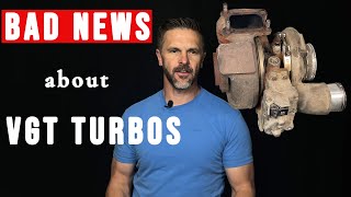 Bad News about VGT Turbos