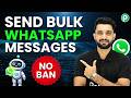 Send Bulk WhatsApp Messages Safely Without Getting Blocked