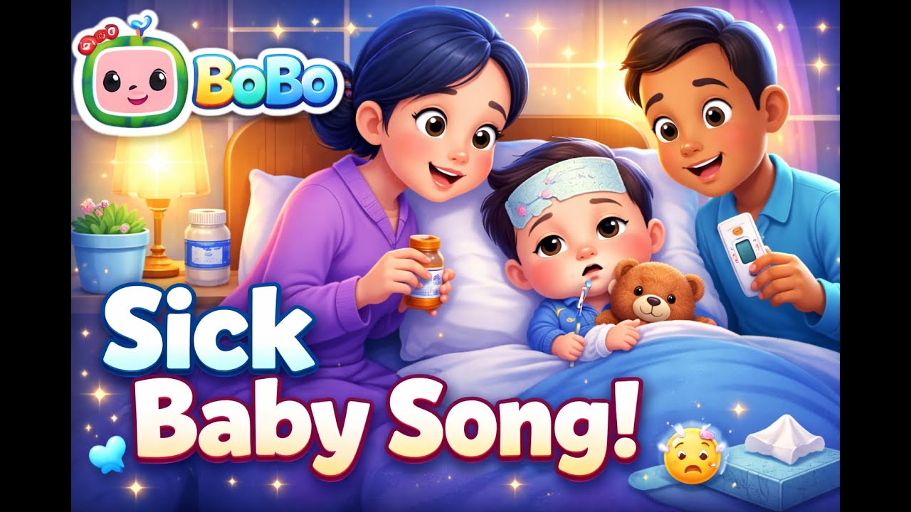 Boo Boo sick song | Soft Nursery Rhyme for Sleep