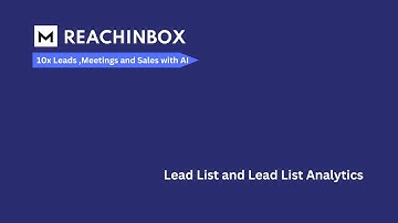 Understanding Lead Lists and Analytics in ReachInbox.ai