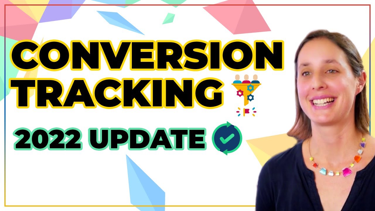 How to Setup Google Ads Conversion Tracking | 2022 Update - YouTube