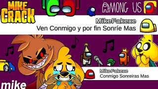 Sonríe Más 2 La Venganza Del Exe En Among Us - Mikecrack - Cantando En Among Us