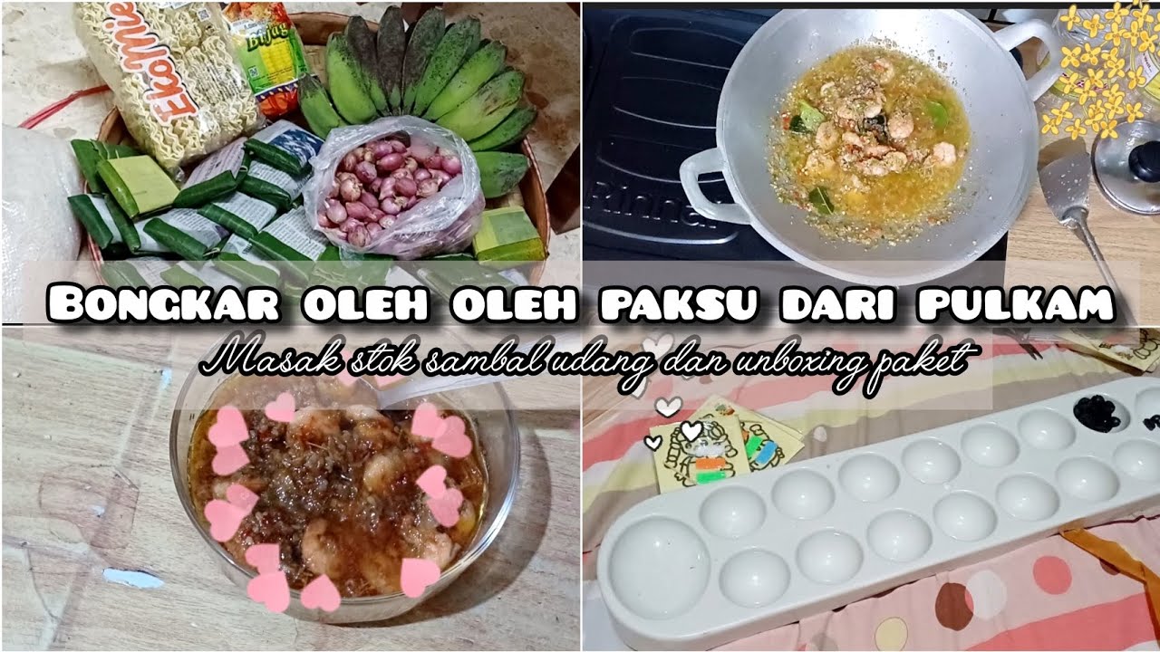 KEGIATAN IRT DIRUMAH DINAS || BONGKAR OLEH OLAH PAKSU DARI PULKAM LANJUT MASAK SAMBAL UDANG