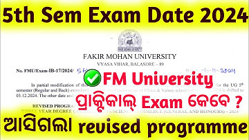 🎯FM University 5th Semester Exam Date 2024 Revised Programme // Pratical Exam କେବେ ? Rk kid official