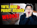 YOU'VE BEEN DOING PRODUCT RESEARCH WRONG ON AMAZON! Helium 10